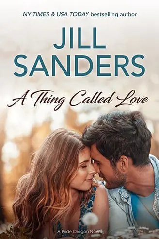 A Thing Called Love - Jill Sanders