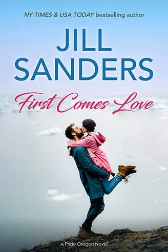 First Comes Love - Jill Sanders