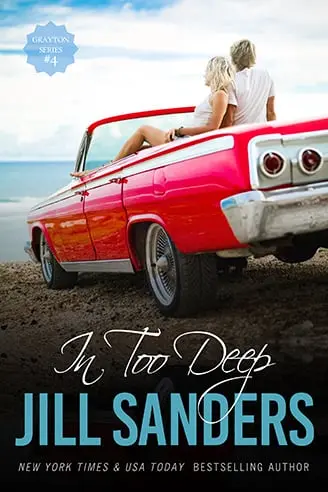 Jill Sanders - In Too Deep