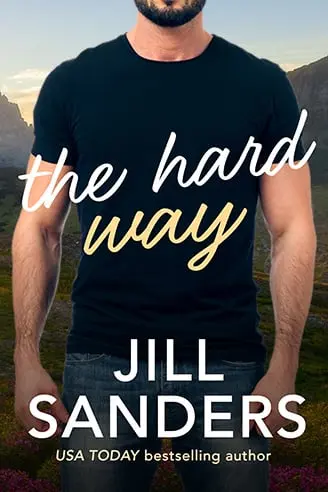 Jill Sanders - The Hard Way